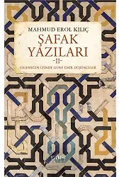 Şafak Yazıları Iı