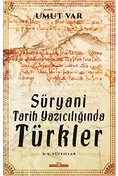 Süryani Tarih Yazıcılığında Türkler