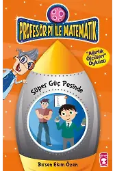 Süper Güç Peşinde - Profesör Pi İle Matematik 2