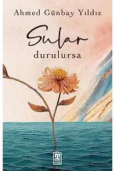 Sular Durulursa