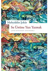 Su Üstüne Yazı Yazmak