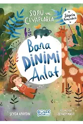 Soru Ve Cevaplarla Bana Dinimi Anlat