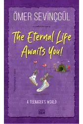 Sonsuz Hayat Seni Bekliyor - The Eternal Life Awaits You! (İngilizce)
