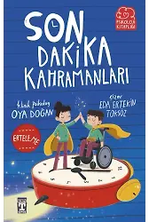 Son Dakika Kahramanları