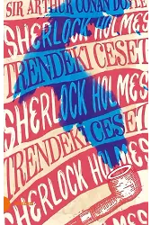 Sherlock Holmes 9- Trendeki Ceset