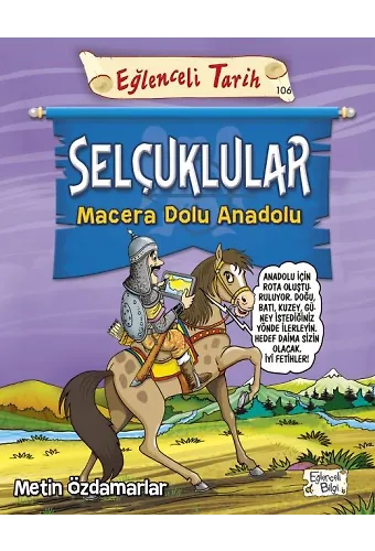Selçuklular - Macera Dolu Anadolu