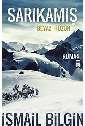 Sarıkamış Beyaz Hüzün