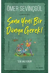 Sana Yeni Bir Dünya Gerek