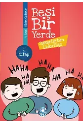 Sakarlıktan Liderliğe - Beşi Bir Yerde - 4. Sınıf Hikaye Seti