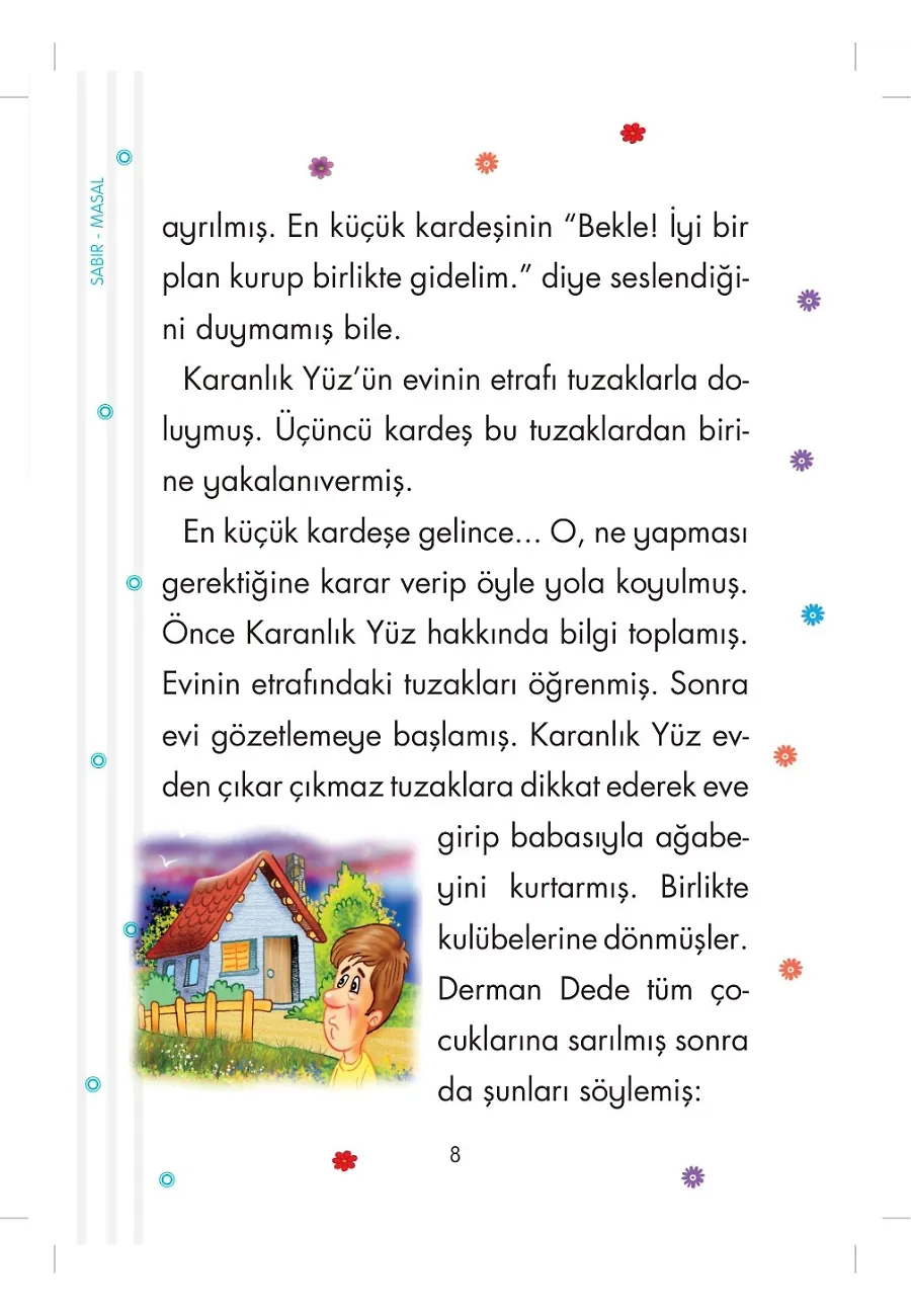 Sabretmeyi Biliyorum Sabır - Erdemler 1 – Sayfa 5