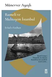 Rumeli Ve Muhteşem İstanbul