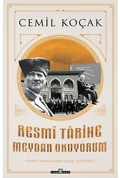Resmi Tarihe Meydan Okuyorum