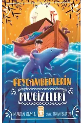 Peygamberlerin Mucizeleri