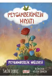 Peygamberlik Müjdesi - Peygamberimizin Hayatı