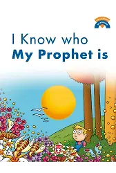 Peygamberimin Kim Olduğunu Biliyorum - I Know Who My Prophet Is (İngilizce)