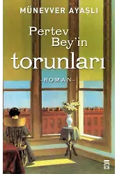Pertev Beyin Torunları