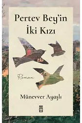 Pertev Bey'in İki Kızı