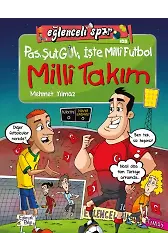 Pas, Şut, Gol; İşte Milli Futbol - Milli Takım