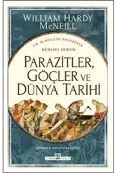 Parazitler, Göçler Ve Dünya Tarihi