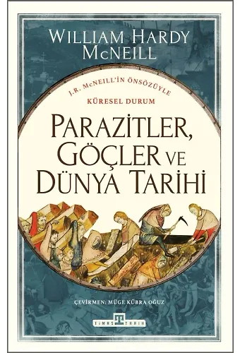 Parazitler, Göçler Ve Dünya Tarihi