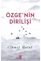 Özge'nin Dirilişi