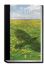 Ölüme Çare Ya Da Şen Maneviyat (Ciltli)