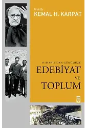 Osmanlıdan Günümüze Edebiyat Ve Toplum