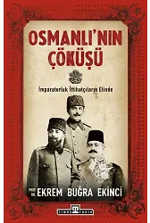 Osmanlı'nın Çöküşü
