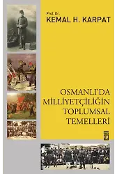 Osmanlı'da Milliyetçiliğin Toplumsal Temelleri