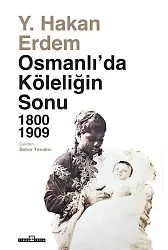 Osmanlı'da Köleliğin Sonu