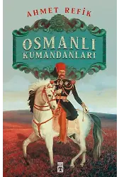 Osmanlı Kumandanları