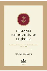 Osmanlı Bahriyesinde Lojistik