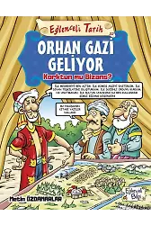 Orhan Gazi Geliyor