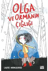 Olga Ve Ormanın Çığlığı
