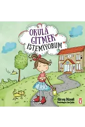 Okula Gitmek İstemiyorum