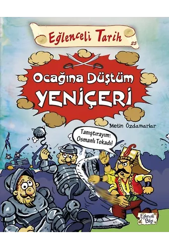Ocağına Düştüm Yeniçeri
