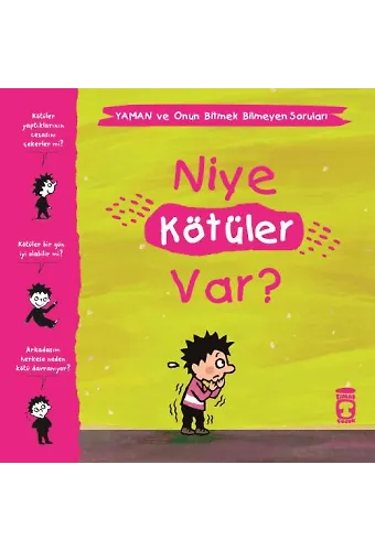 Niye Kötüler Var? - Yaman Ve Onun Bitmek Bilmeyen Soruları