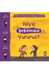 Niye Birbirimize Vururuz? - Yaman Ve Onun Bitmek Bilmeyen Soruları