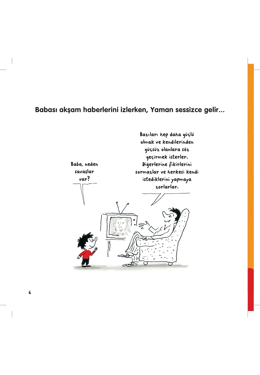 Niye Birbirimize Vururuz? - Yaman Ve Onun Bitmek Bilmeyen Soruları – Sayfa 1