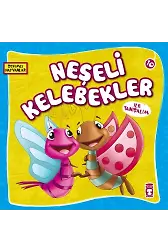 Neşeli Kelebekler İle Tanışalım - Sevimli Hayvanlar