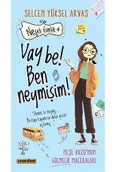Neşeli Günlük 4 - Vay Be! Ben Neymişim!