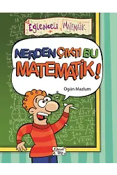 Nerden Çıktı Bu Matematik!