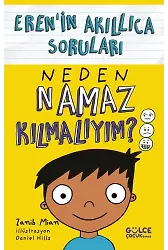 Neden Namaz Kılmalıyım? - Eren'in Akıllıca Soruları