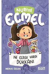 Ne Gerek Vardı Dükkanı - Nuriye Ecmel 4