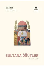 Nasihatül Mülûk / Sultana Öğütler