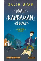 Nasıl Kahraman Oldum? (Acayip İşler Takımı)