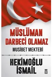 Müslüman Darbeci Olamaz
