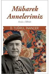 Mübarek Annelerimiz