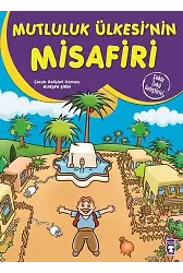 Mutluluk Ülkesinin Misafiri - Çoklu Zeka Geliştirici Masallar