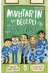 Muhtar’ın En Değerli Eşyası